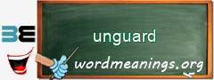 WordMeaning blackboard for unguard